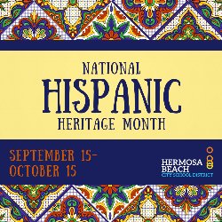 National Hispanic Heritage Month 9/15-10/15